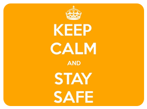 keep calm stay safe