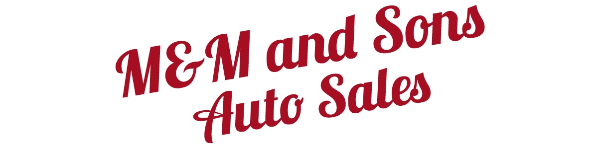 M&M and Sons Auto Sales