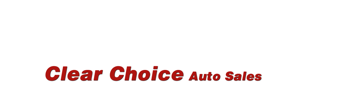 Clear Choice Auto Sales LLC
