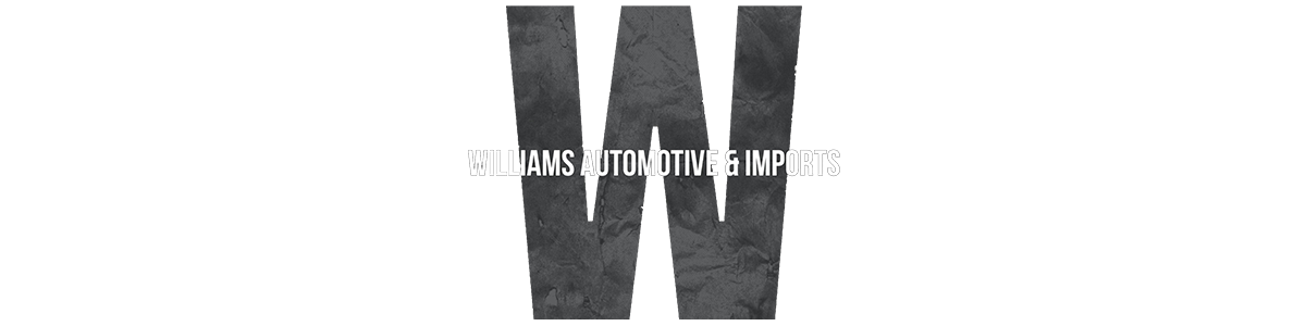 WILLIAMS AUTOMOTIVE AND IMPORTS LLC